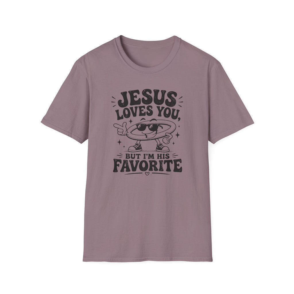 Jesus Loves You T-Shirt — 'But I’m His Favorite' Christian Graphic Tee