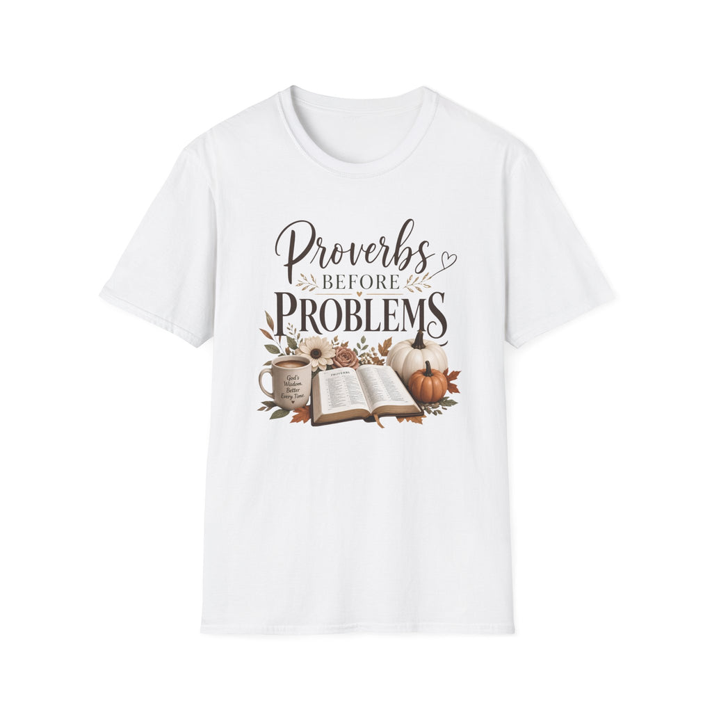 T-Shirt — "Proverbs Before Problems" Inspirational Christian Tee