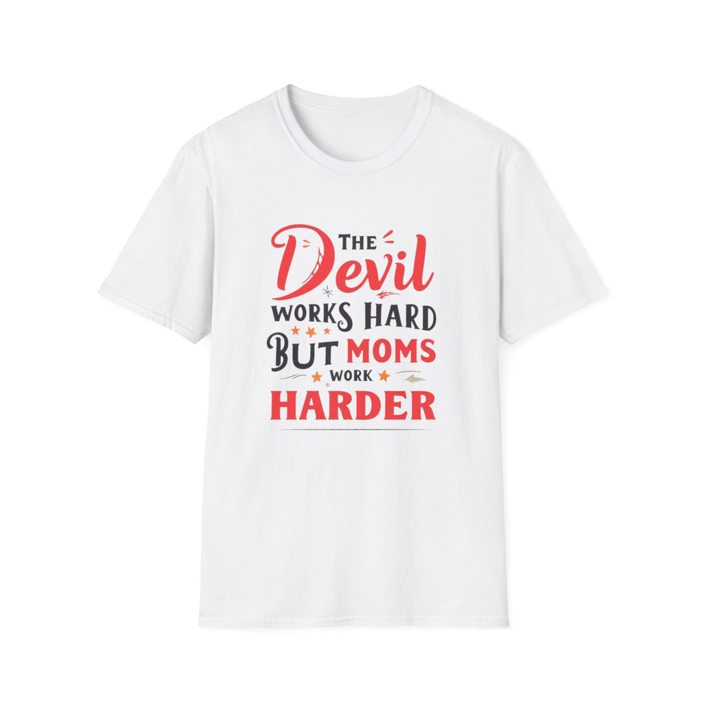 T-Shirt — "The Devil Works Hard But Moms Work Harder" Graphic Tee