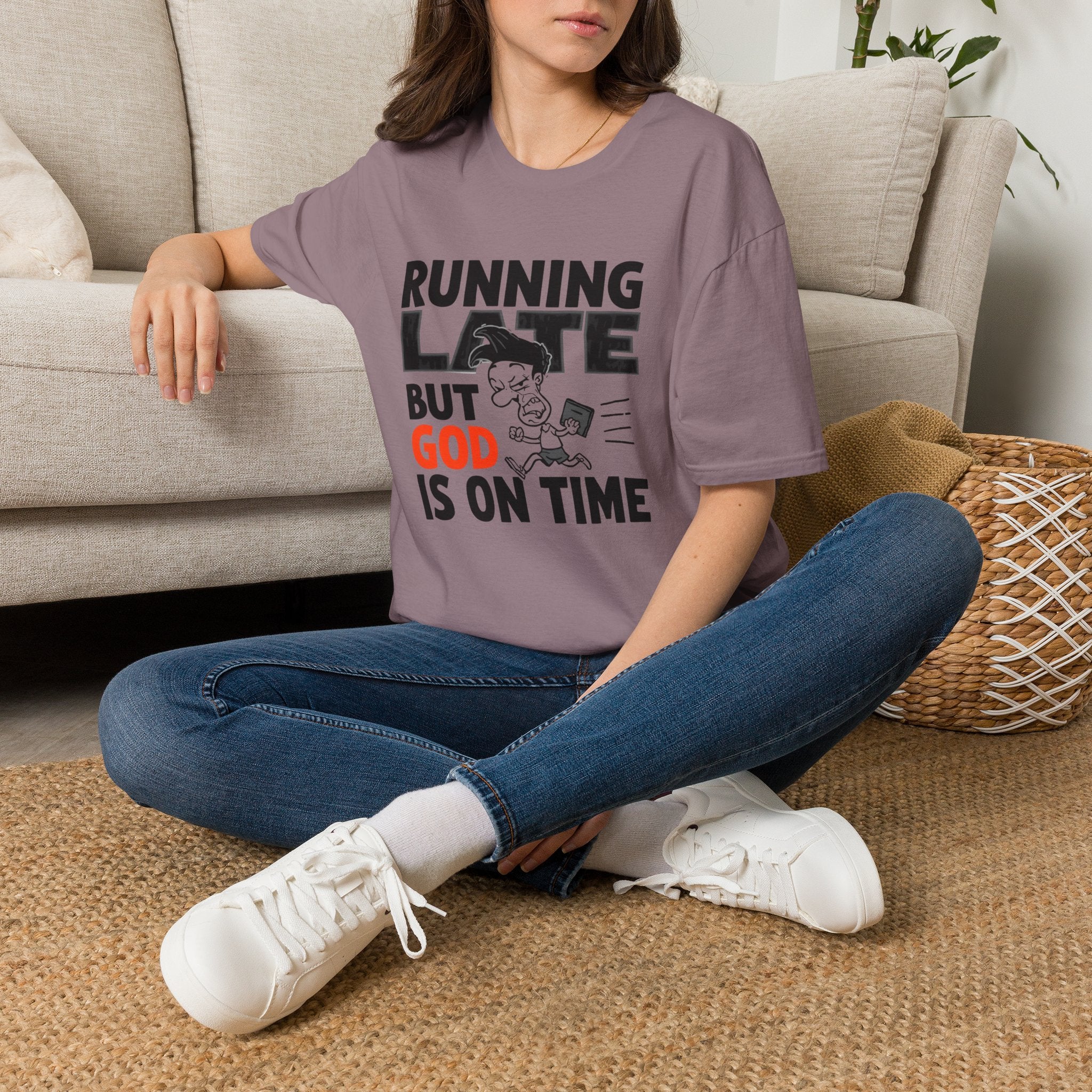Running Late But God Is On Time T-Shirt