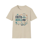 Faith Heals T‑Shirt — Inspirational Medical Stethoscope Coffee Design