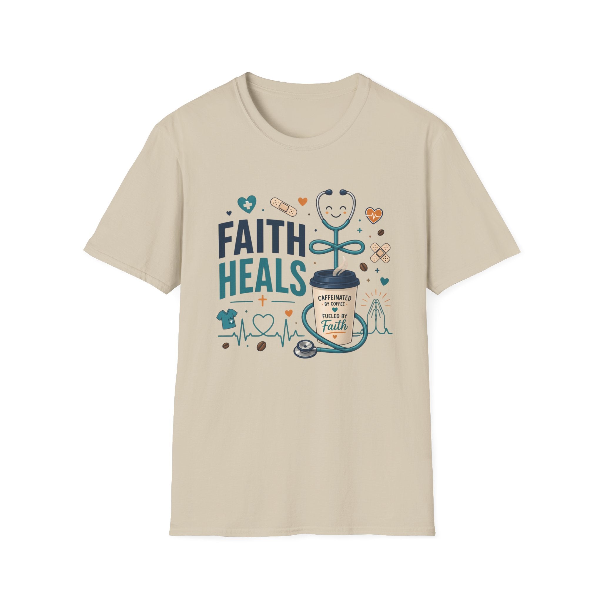 Faith Heals T‑Shirt — Inspirational Medical Stethoscope Coffee Design