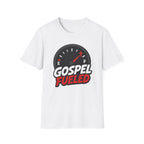 Gospel Fueled T-Shirt — Christian Faith Fuel Gauge Tee