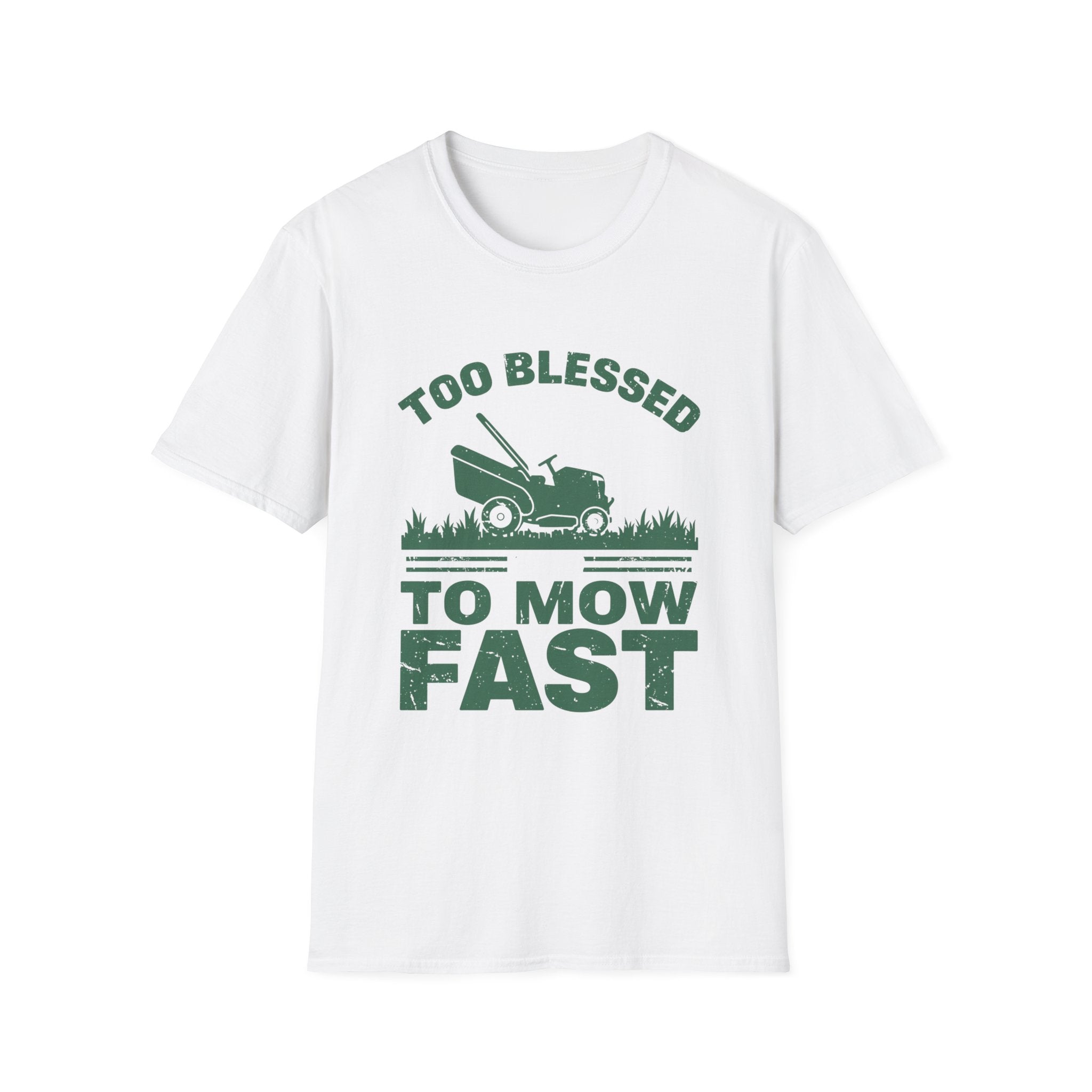 Too Blessed To Mow Fast T-Shirt — Funny Lawn Mower Gardening Tee