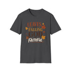 Leaves Are Falling God Is Faithful T-Shirt — Fall Christian Tee