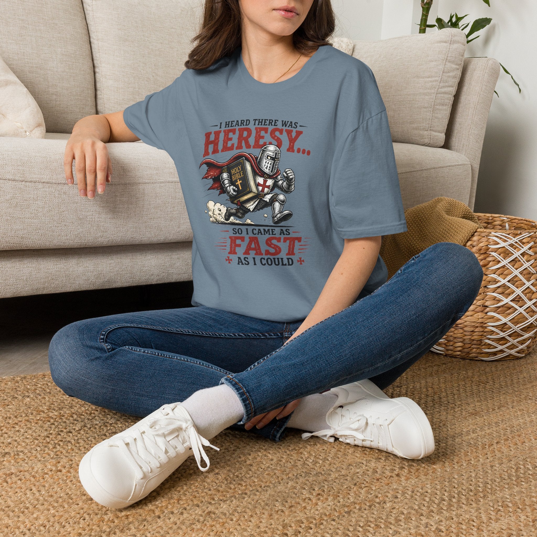 T-Shirt — "I Heard There Was Heresy... So I Came As Fast As I Could" Knight Graphic