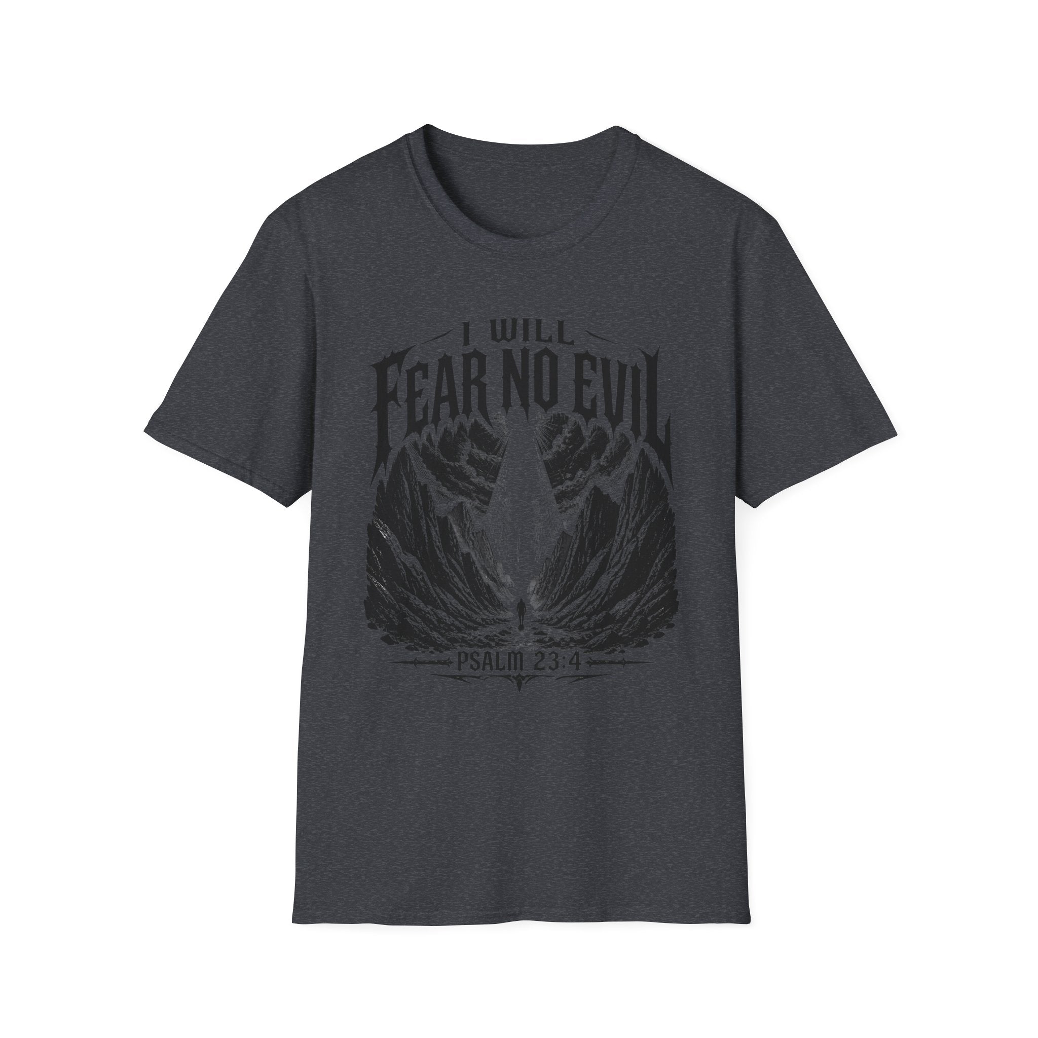 I Will Fear No Evil T-Shirt — Psalm 23:4 Inspirational Christian Tee