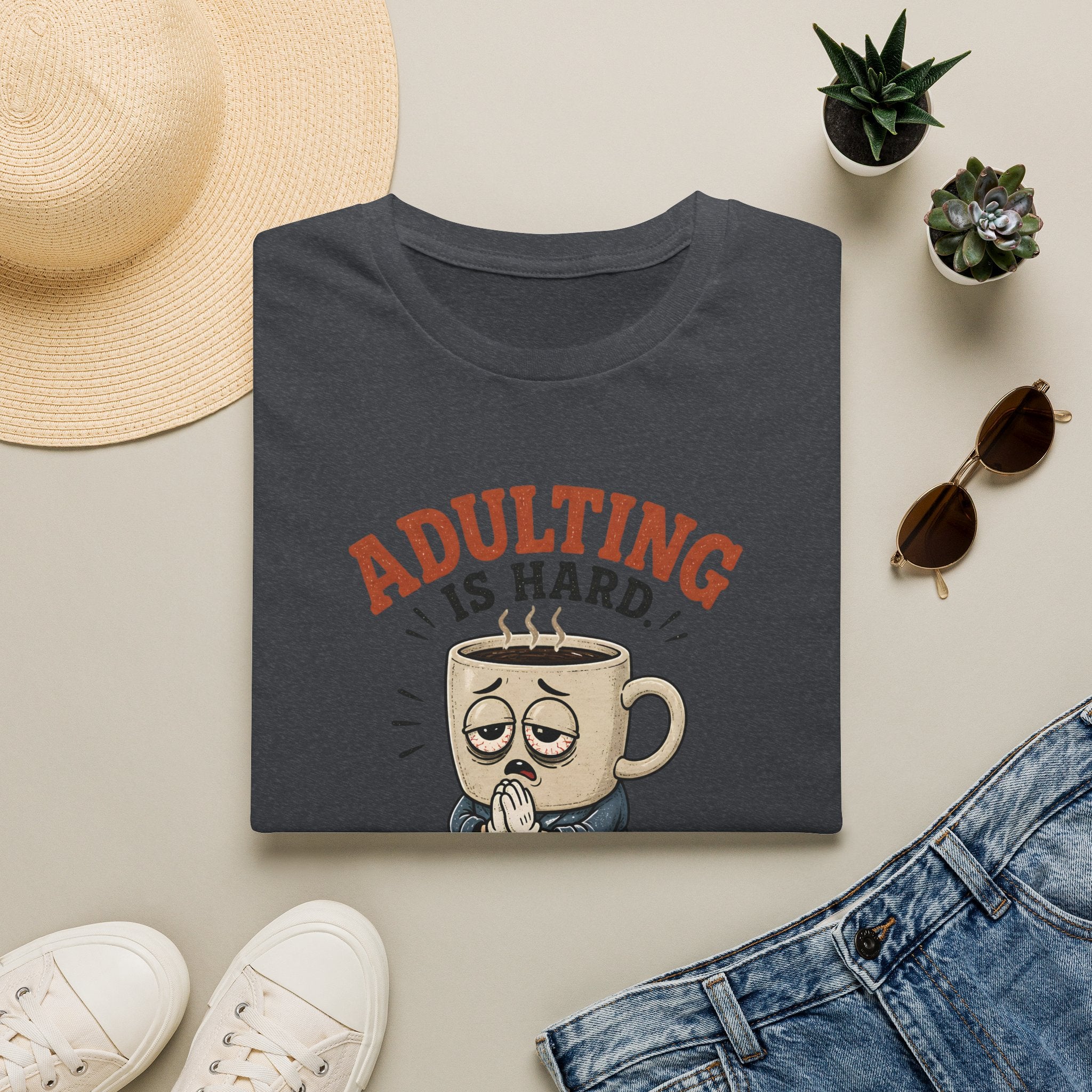 Adulting Is Hard Coffee T-Shirt — ‘Praying About It’ Funny Graphic Tee