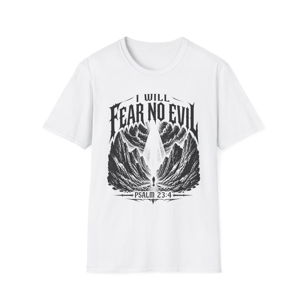 I Will Fear No Evil T-Shirt — Psalm 23:4 Inspirational Christian Tee