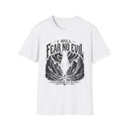I Will Fear No Evil T-Shirt — Psalm 23:4 Inspirational Christian Tee