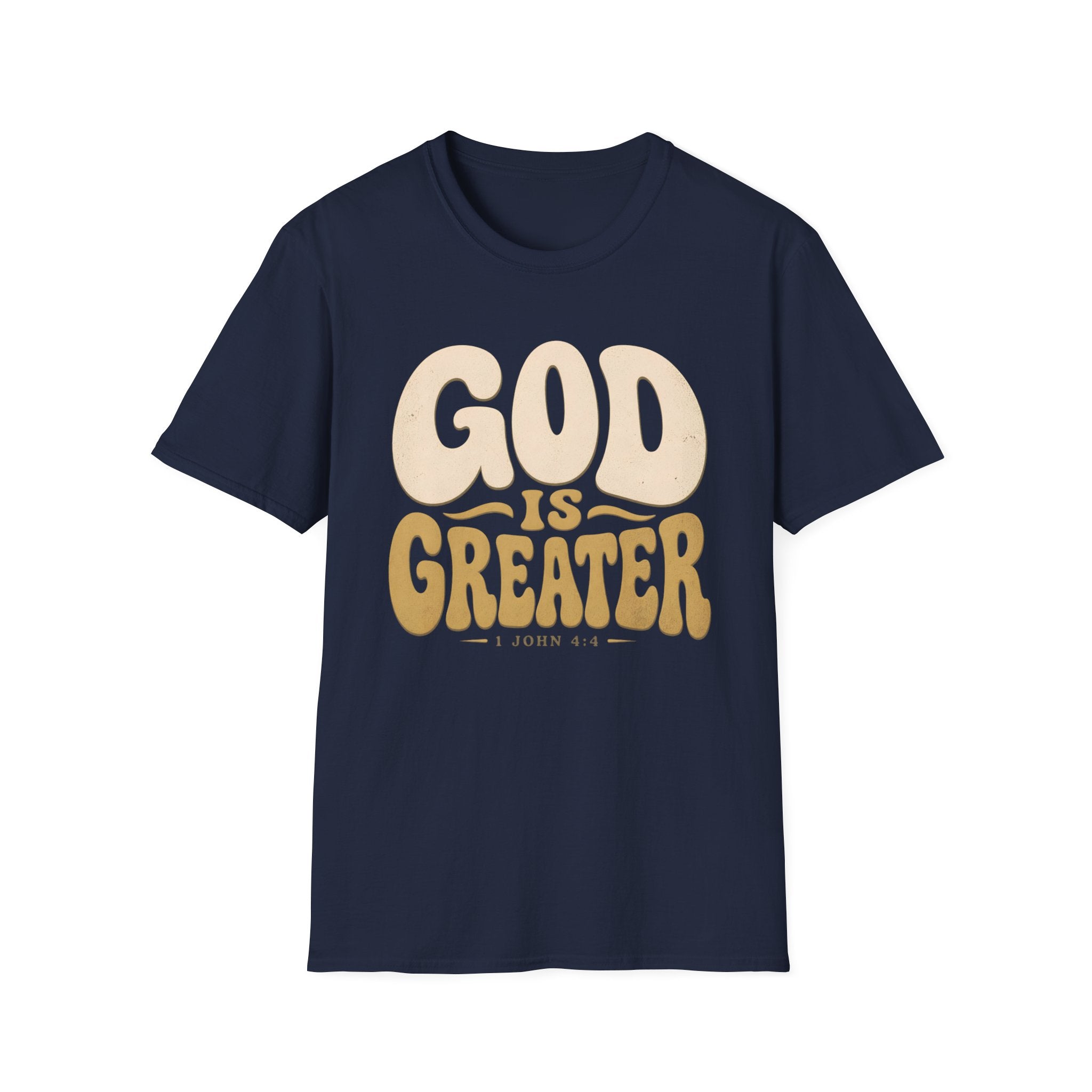 God Is Greater T-Shirt — Retro Faith Graphic Tee (1 John 4:4)
