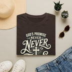 T-Shirt — “God’s Promise Never Never” Christian Faith Graphic