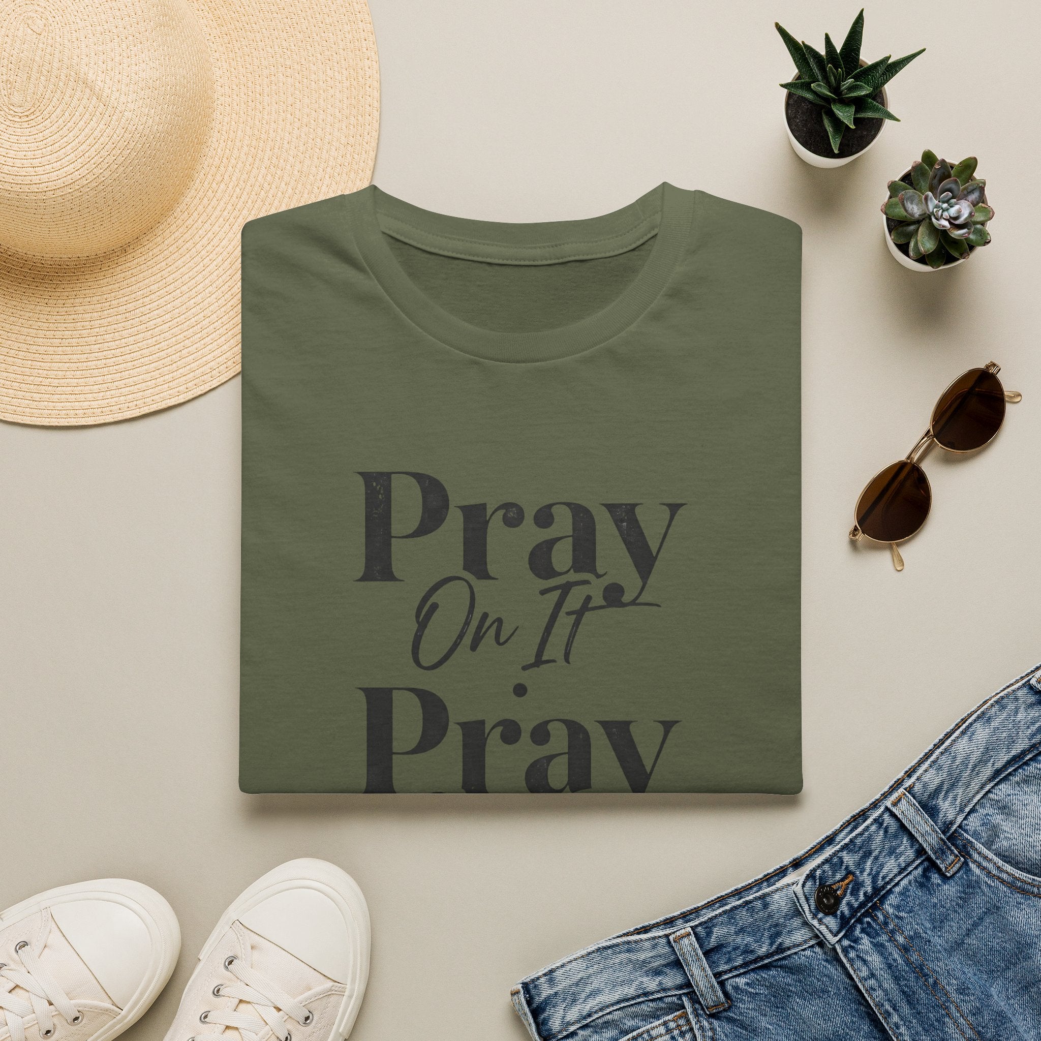 Pray On It Pray Over It Pray Through It T-Shirt — Inspirational Christian Tee