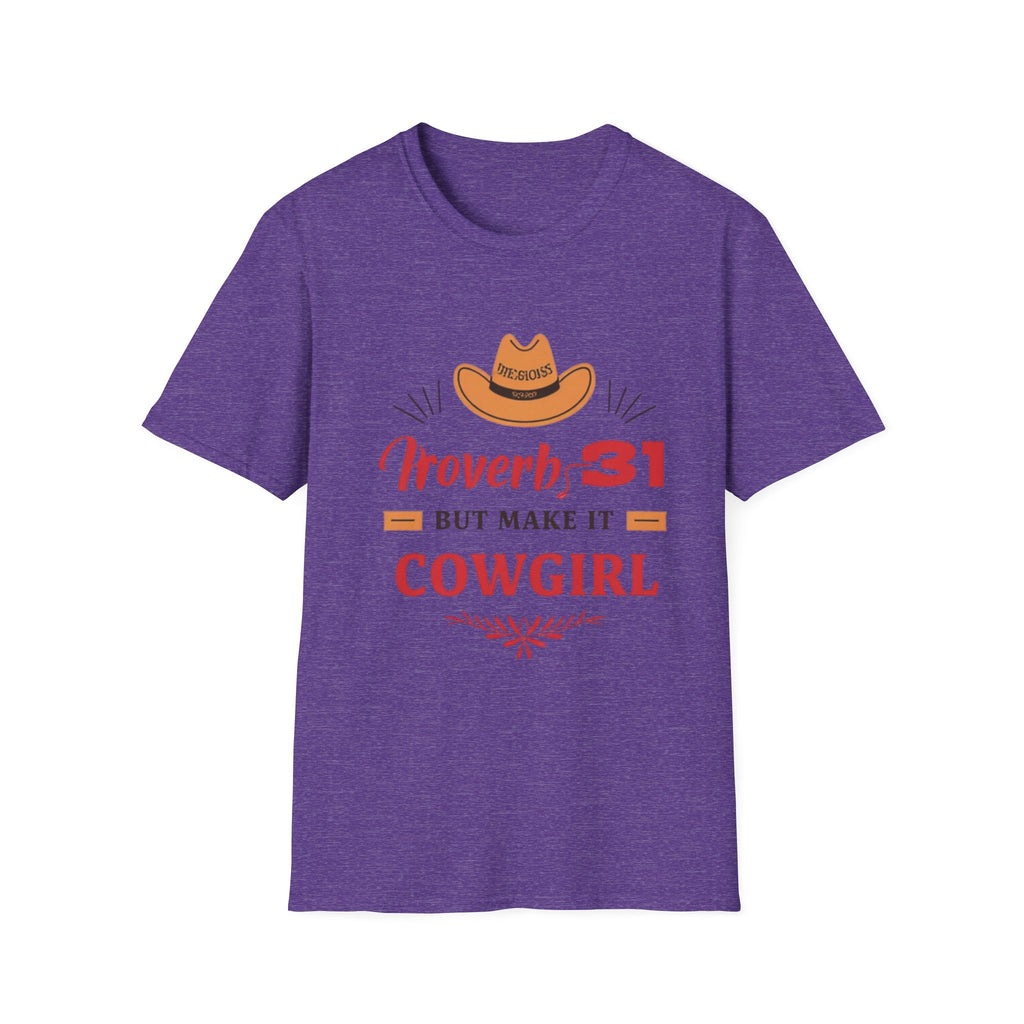 Proverbs 31 Cowgirl T-Shirt — 'Proverbs 31 But Make It Cowgirl' Christian Western Tee