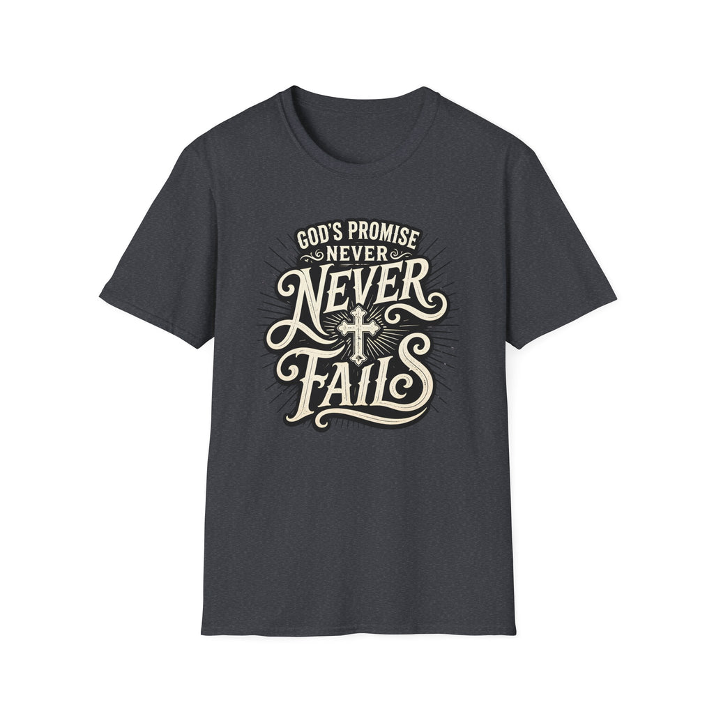 T-Shirt — “God’s Promise Never Never” Christian Faith Graphic