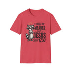 T‑Shirt — "I Could Be Meaner But Jesus Said No" Cute Raccoon Christian Tee