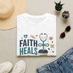 Faith Heals T‑Shirt — Inspirational Medical Stethoscope Coffee Design