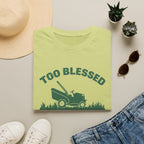 Too Blessed To Mow Fast T-Shirt — Funny Lawn Mower Gardening Tee