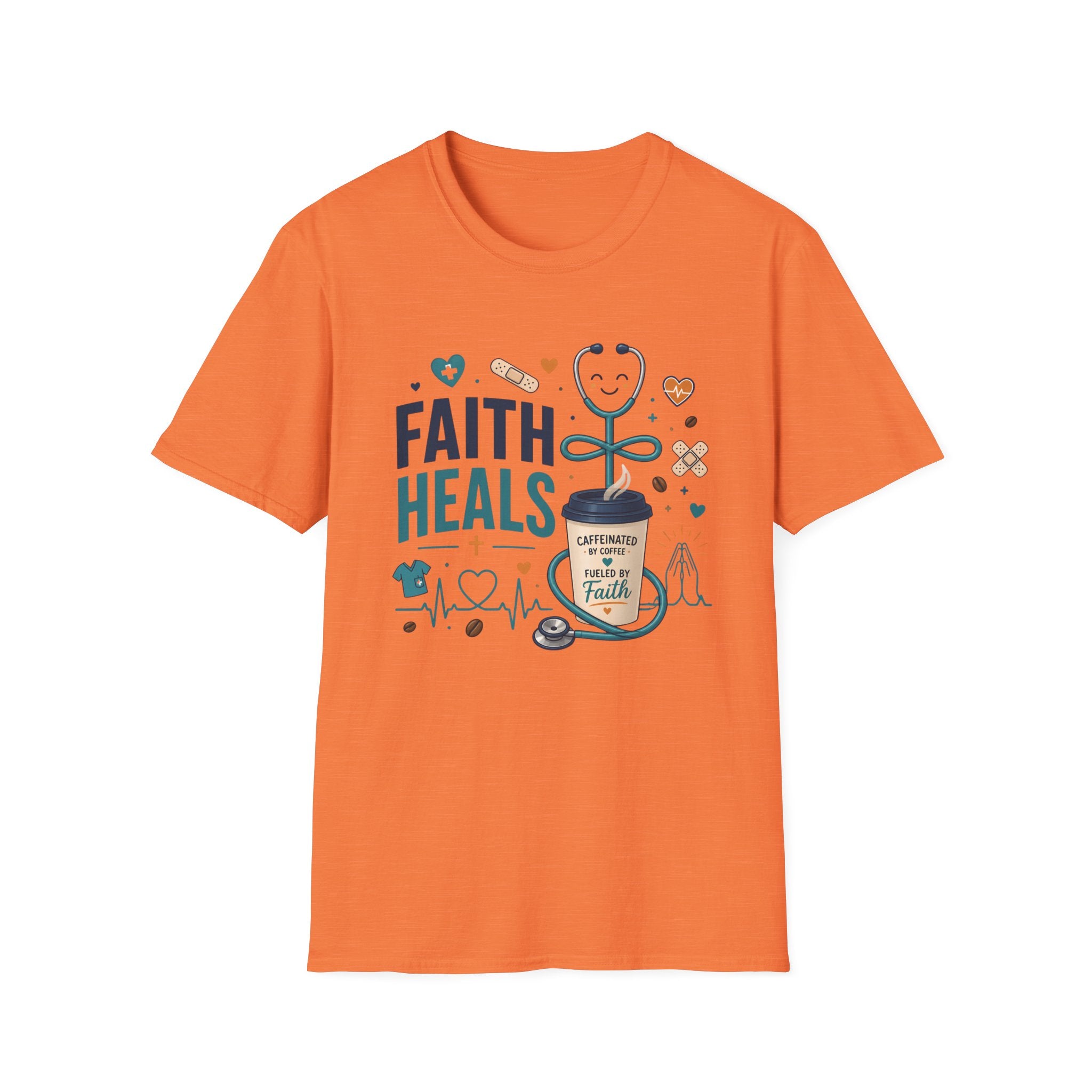 Faith Heals T‑Shirt — Inspirational Medical Stethoscope Coffee Design