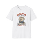 Adulting Is Hard Coffee T-Shirt — ‘Praying About It’ Funny Graphic Tee
