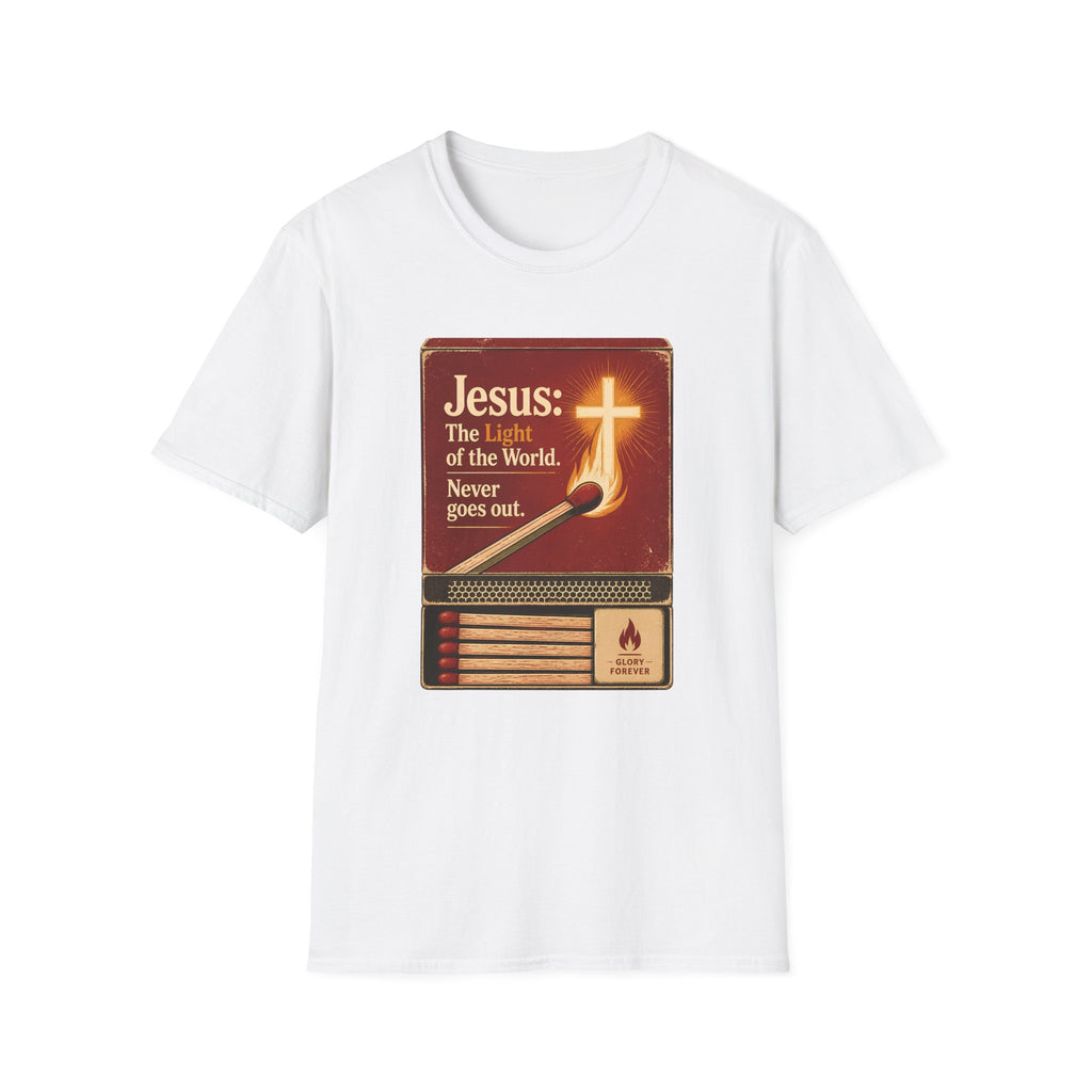 Jesus The Light Of The World T-Shirt — "Never Goes Out" Christian Tee