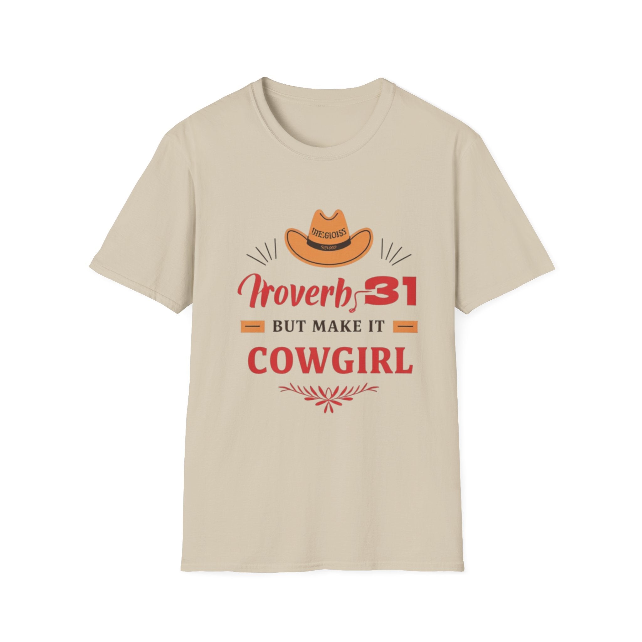 Proverbs 31 Cowgirl T-Shirt — 'Proverbs 31 But Make It Cowgirl' Christian Western Tee