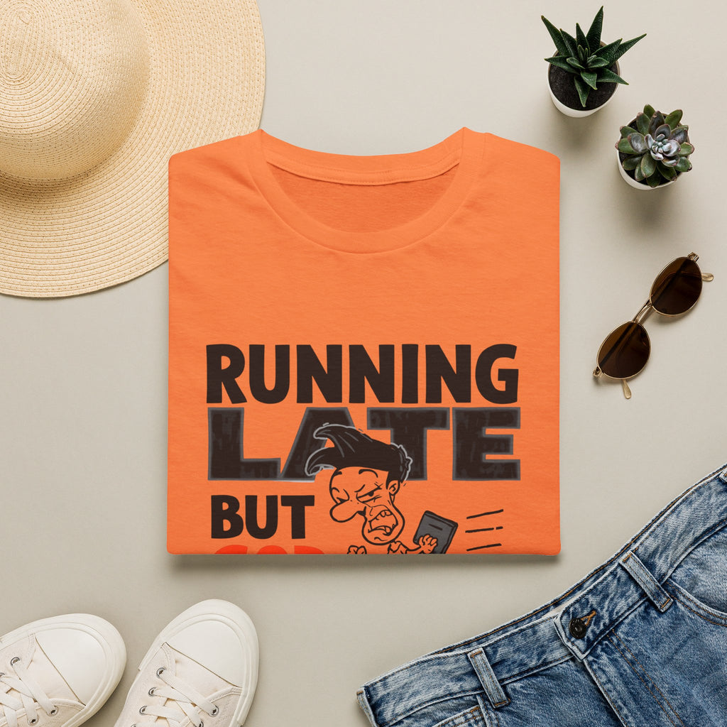 Running Late But God Is On Time T-Shirt