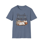 T-Shirt — "Proverbs Before Problems" Inspirational Christian Tee