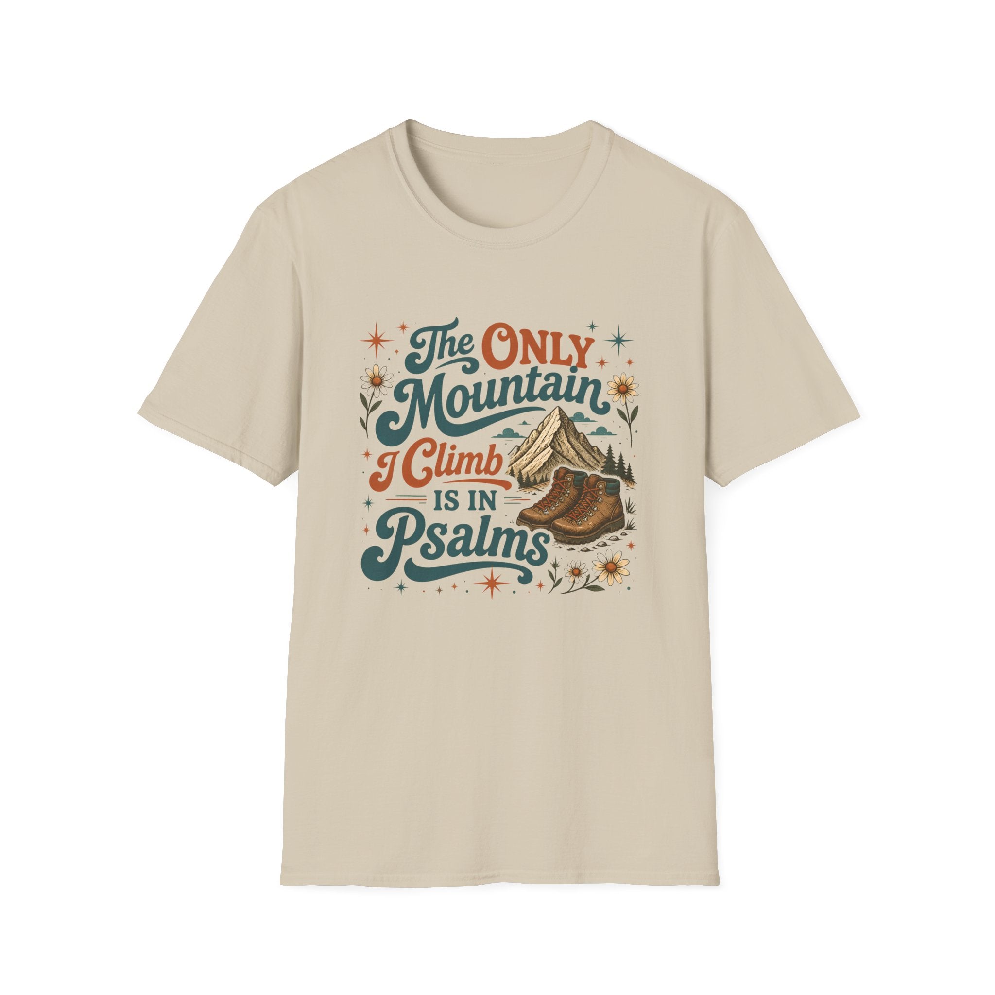 Mountain Psalms T-Shirt — "The Only Mountain I Climb Is in Psalms"