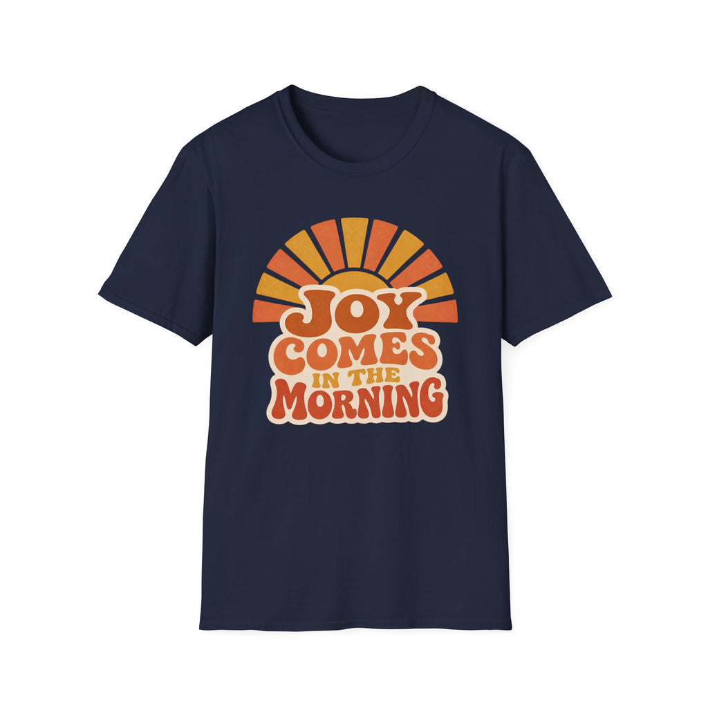 Joy Comes in the Morning T-Shirt — Retro Sunrise Graphic Tee