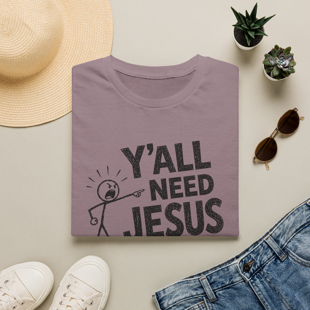 Y'all Need Jesus T-Shirt — Funny Christian Faith Tee, Stick Figure Prayer Graphic