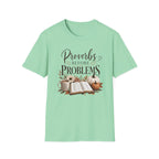 T-Shirt — "Proverbs Before Problems" Inspirational Christian Tee