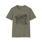 Foundation Christian T-Shirt — "Built on a Foundation" Inspirational Faith Tee