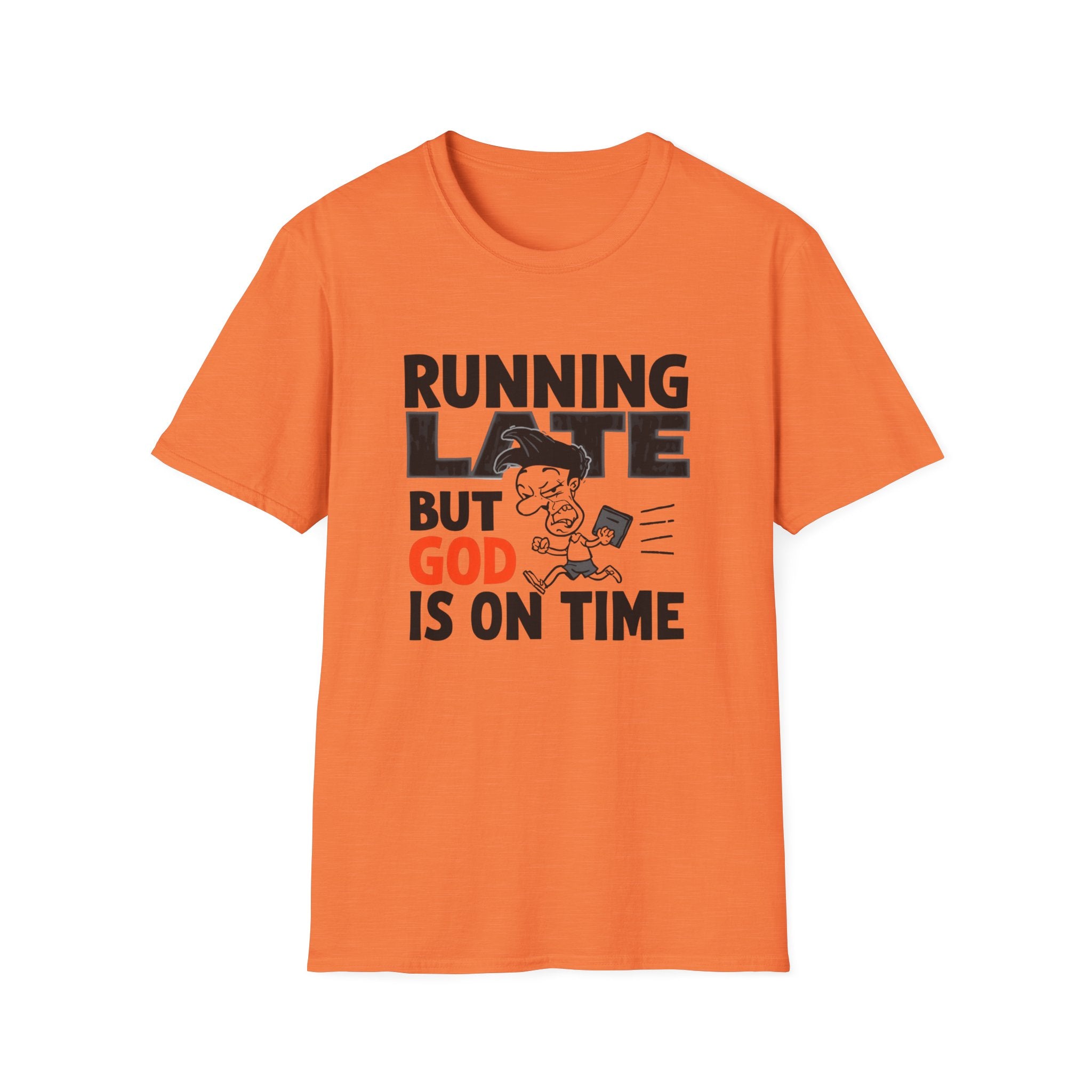 Running Late But God Is On Time T-Shirt