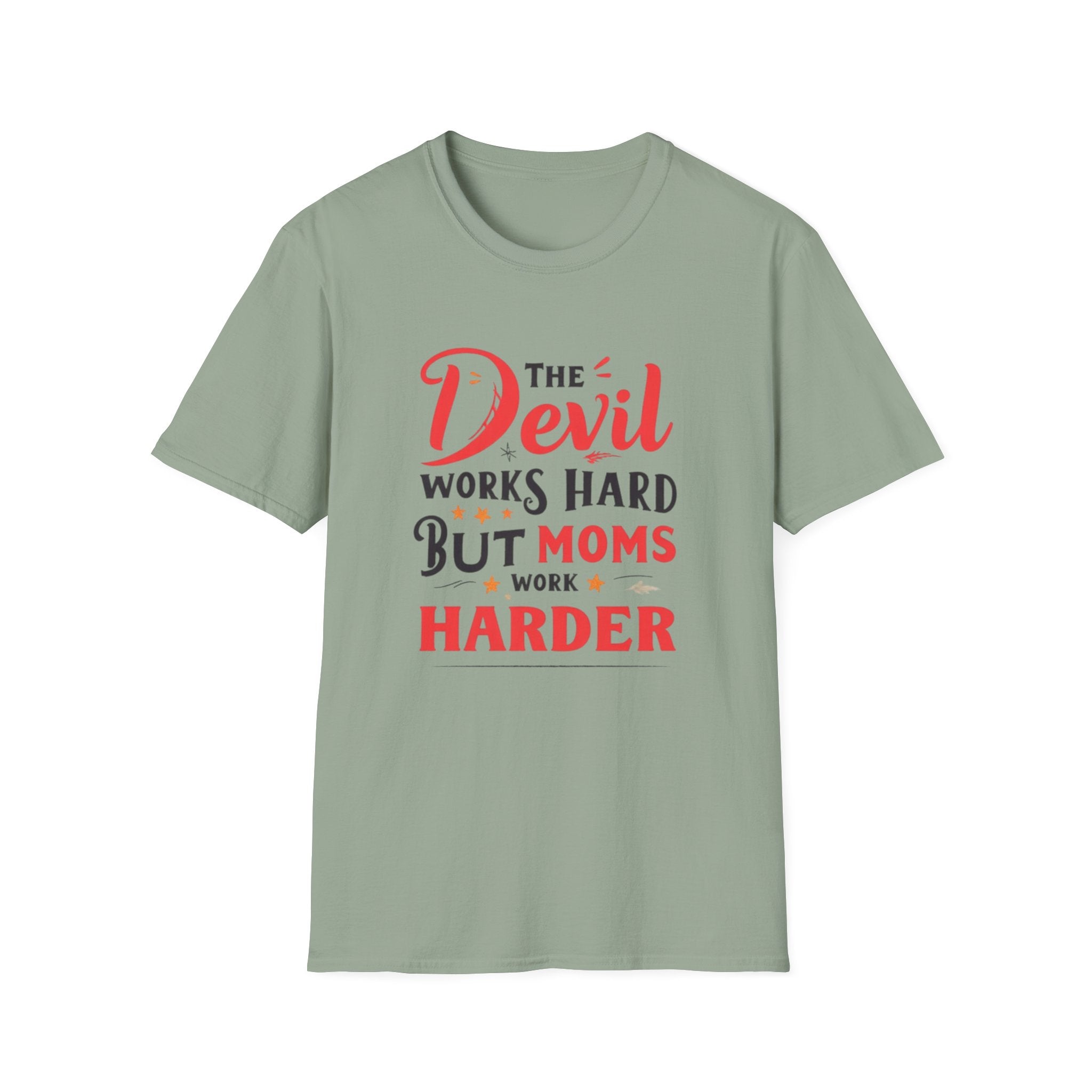 T-Shirt — "The Devil Works Hard But Moms Work Harder" Graphic Tee