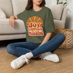 Joy Comes in the Morning T-Shirt — Retro Sunrise Graphic Tee