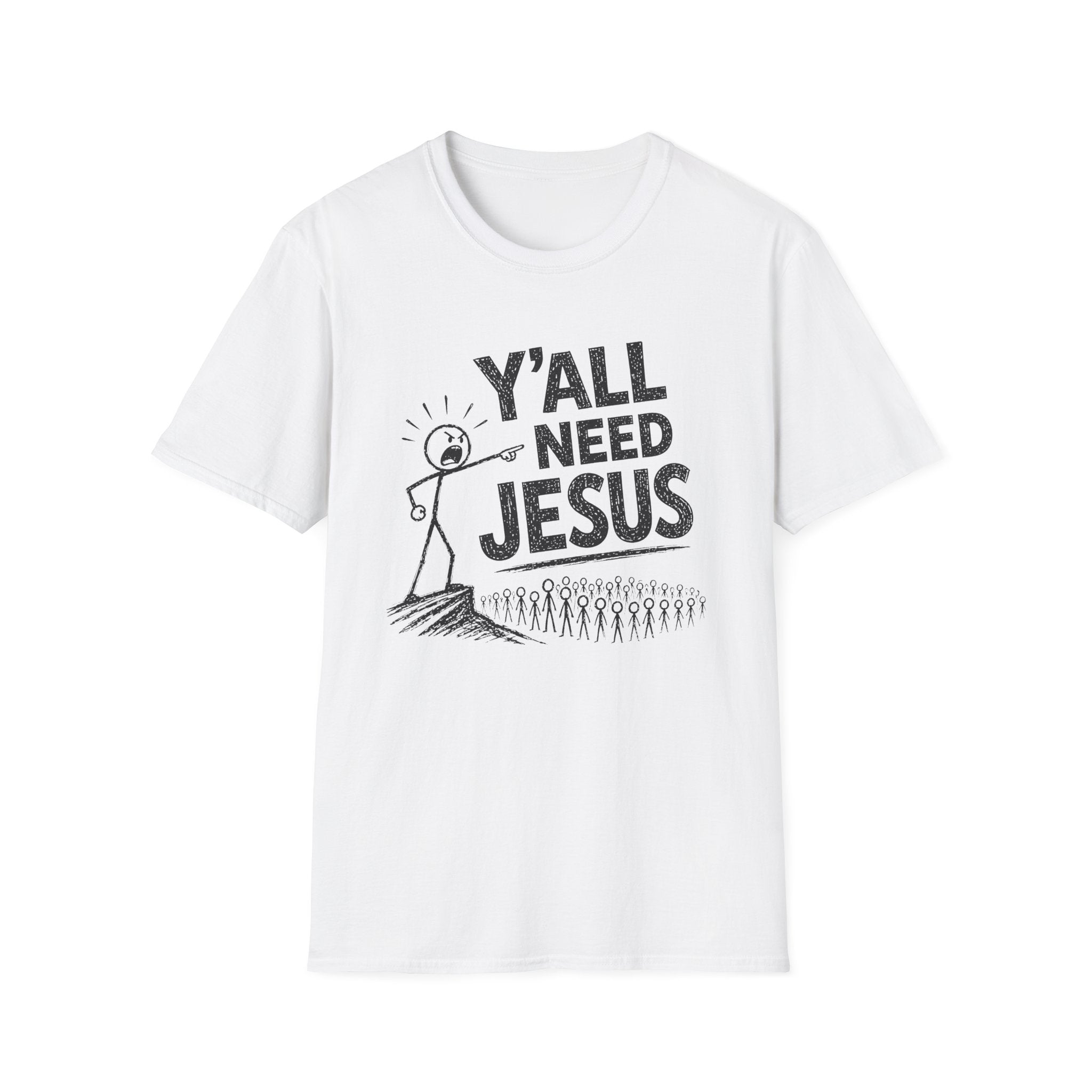 Y'all Need Jesus T-Shirt — Funny Christian Faith Tee, Stick Figure Prayer Graphic