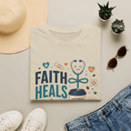 Faith Heals T‑Shirt — Inspirational Medical Stethoscope Coffee Design