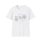 Made to Worship T-Shirt — Floral Christian Faith Tee