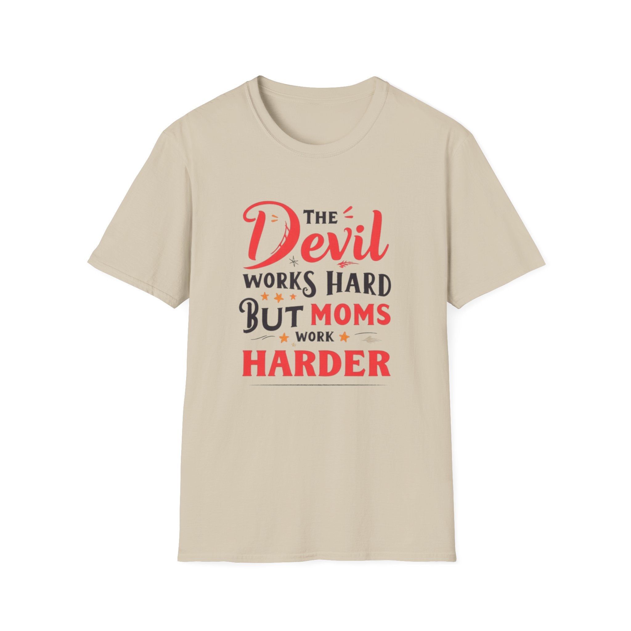 T-Shirt — "The Devil Works Hard But Moms Work Harder" Graphic Tee