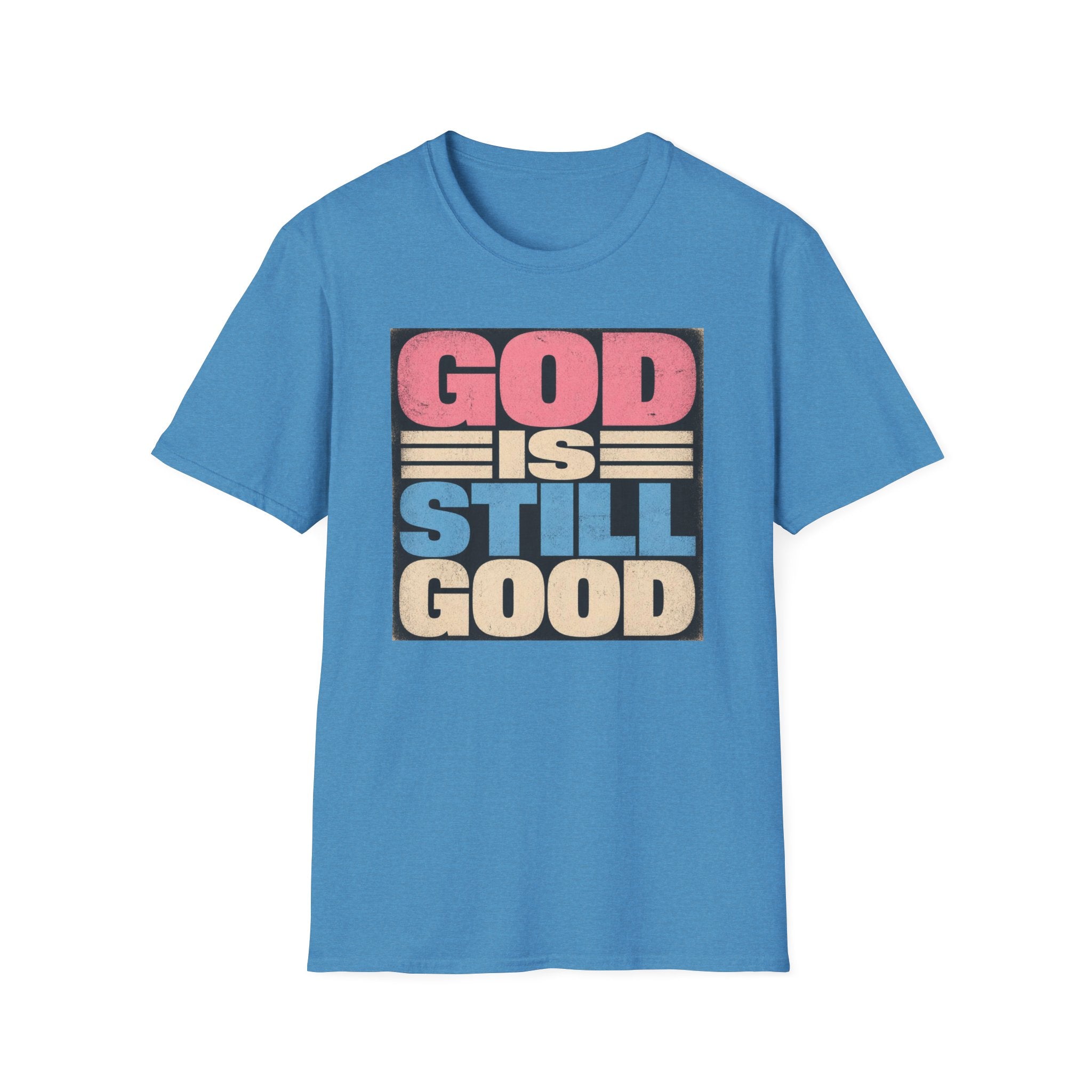 T-Shirt — "God Is Still Good" Retro Faith Graphic Tee