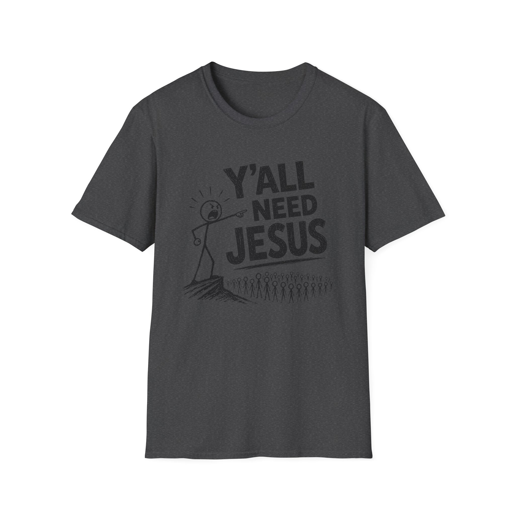 Y'all Need Jesus T-Shirt — Funny Christian Faith Tee, Stick Figure Prayer Graphic