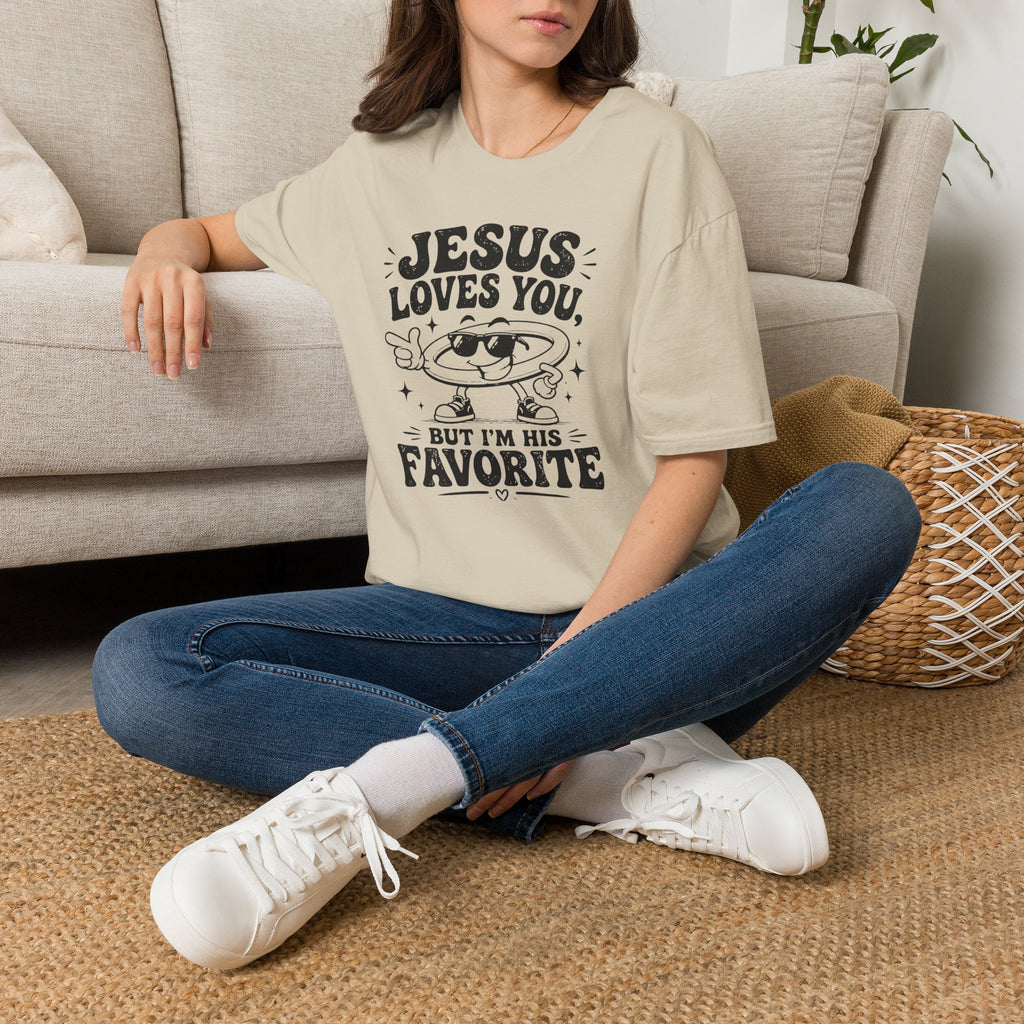 Jesus Loves You T-Shirt — 'But I’m His Favorite' Christian Graphic Tee