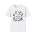 God Is Working Behind The Scenes Floral T-Shirt — Inspirational Christian Tee