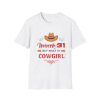 Proverbs 31 Cowgirl T-Shirt — 'Proverbs 31 But Make It Cowgirl' Christian Western Tee
