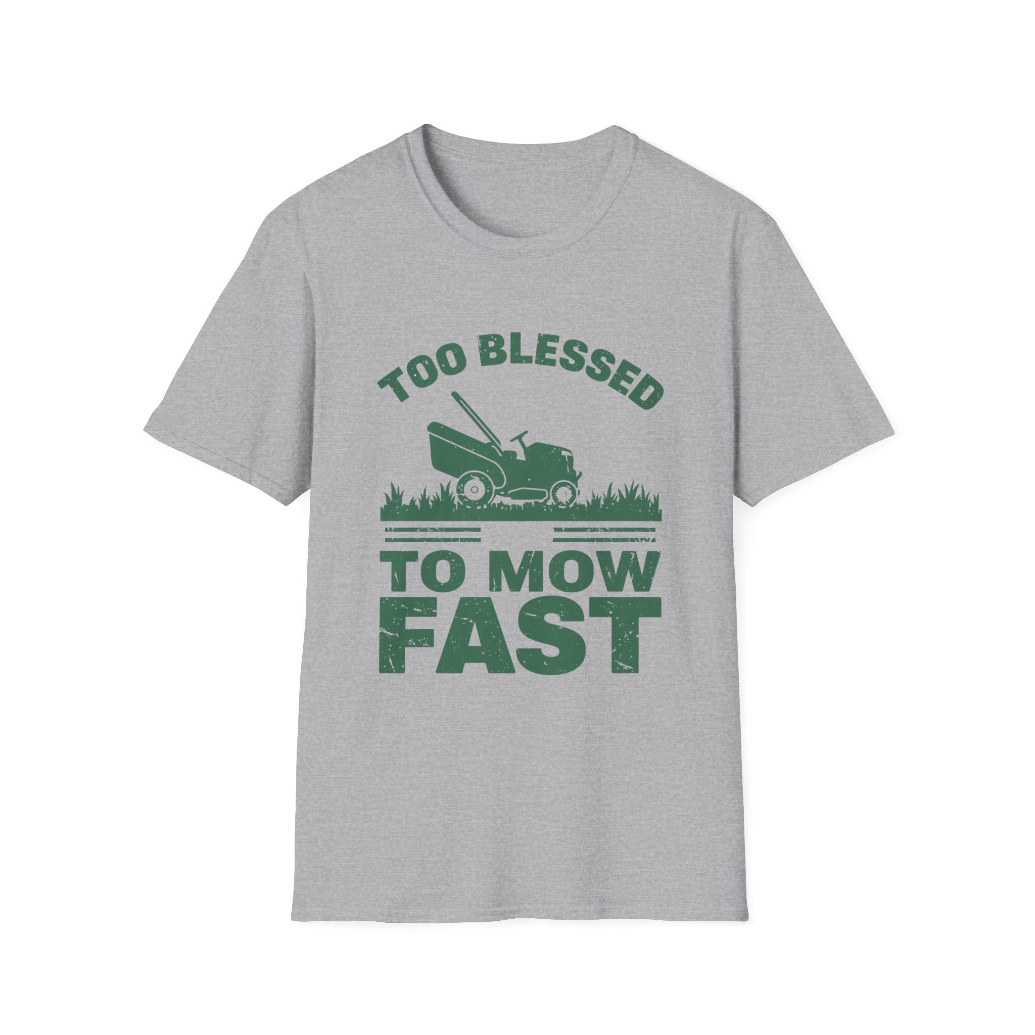 Too Blessed To Mow Fast T-Shirt — Funny Lawn Mower Gardening Tee