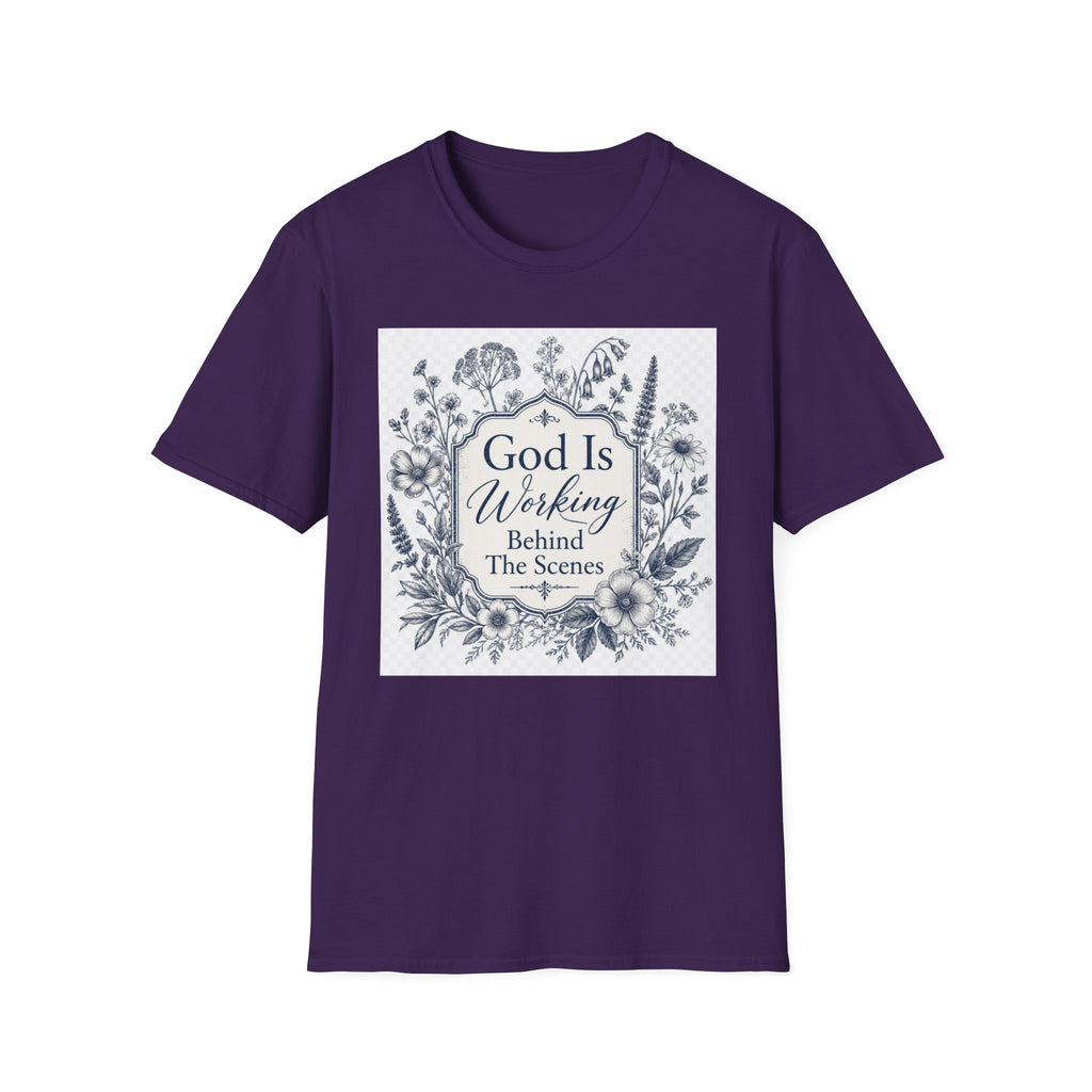 God Is Working Behind The Scenes Floral T-Shirt — Inspirational Christian Tee
