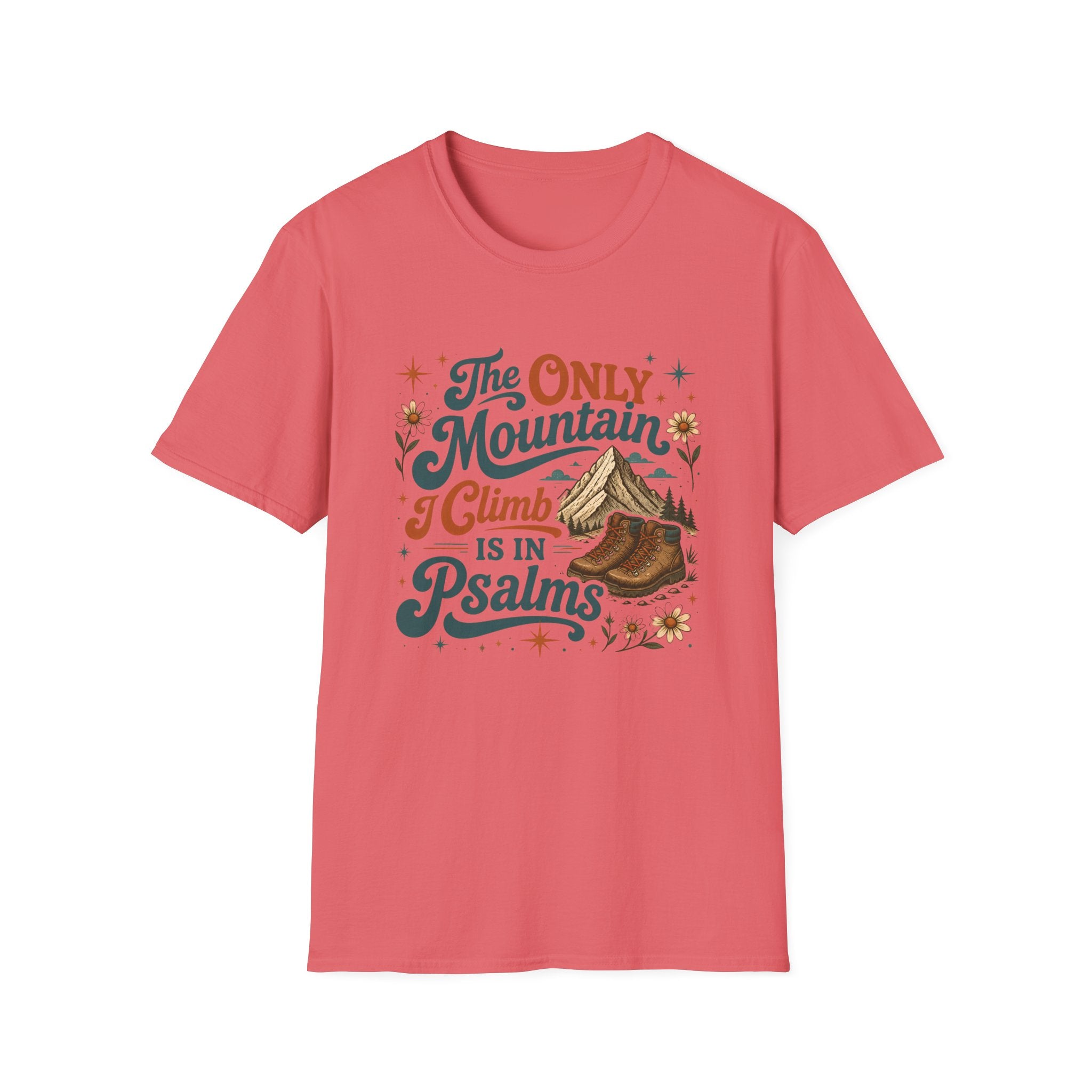 Mountain Psalms T-Shirt — "The Only Mountain I Climb Is in Psalms"