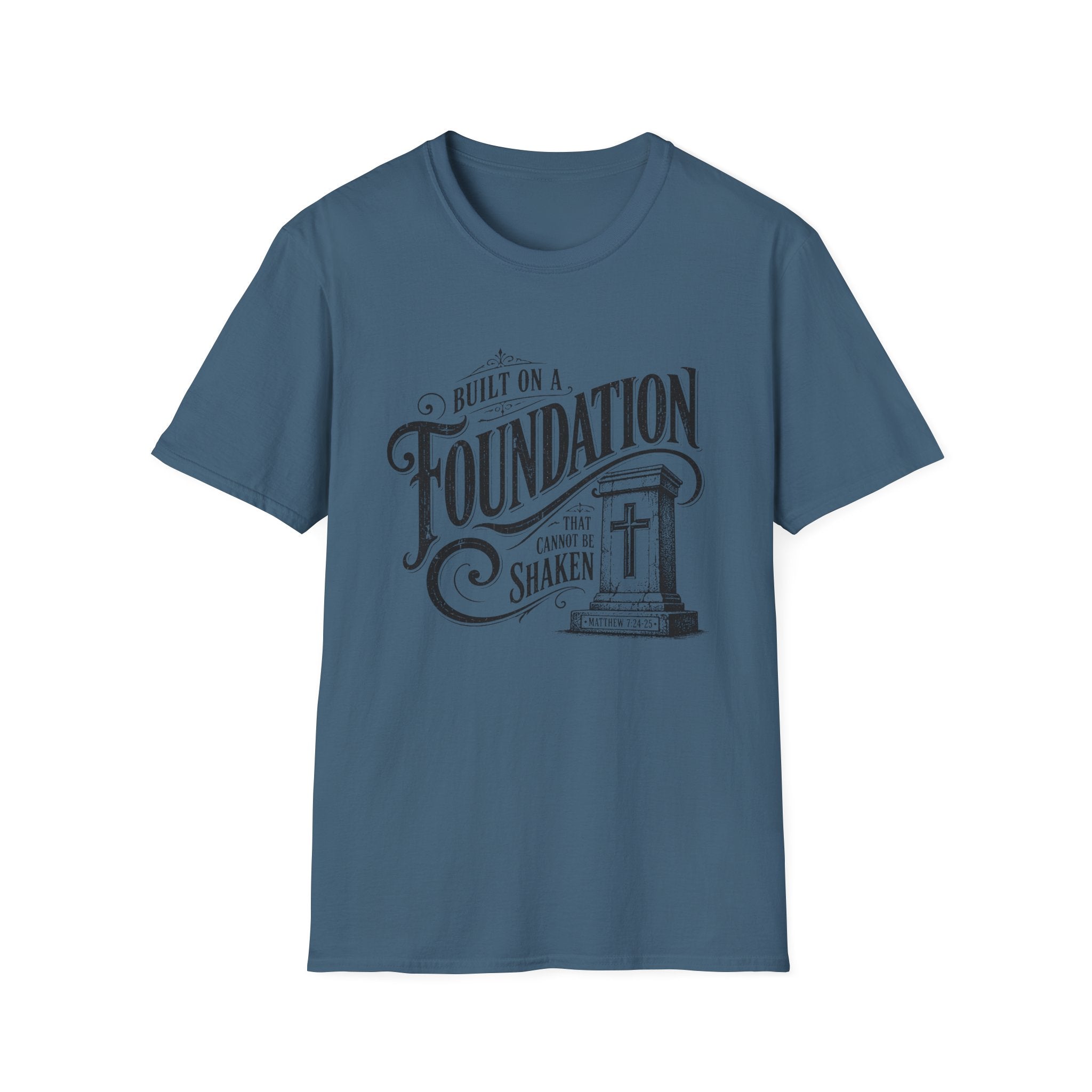 Foundation Christian T-Shirt — "Built on a Foundation" Inspirational Faith Tee