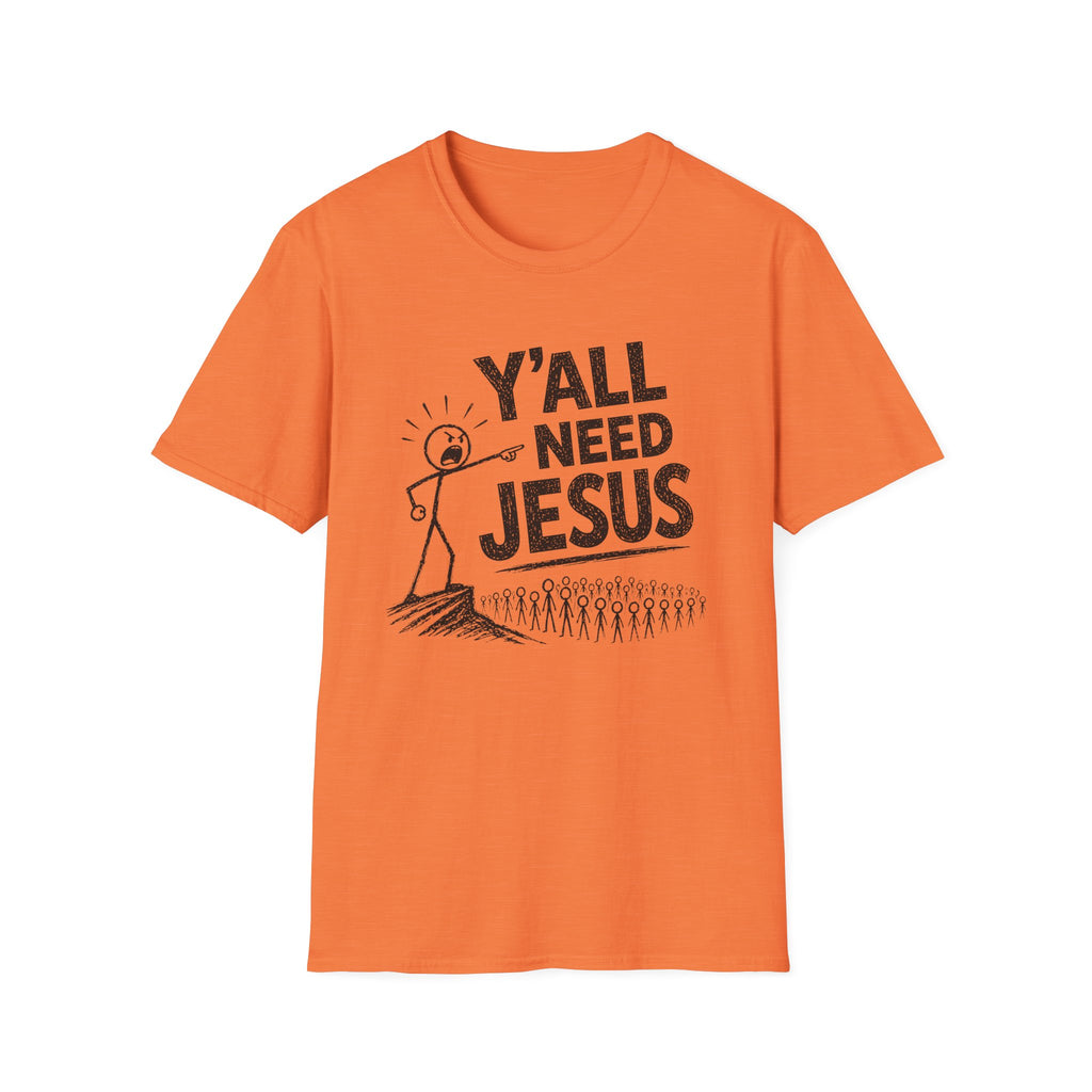 Y'all Need Jesus T-Shirt — Funny Christian Faith Tee, Stick Figure Prayer Graphic